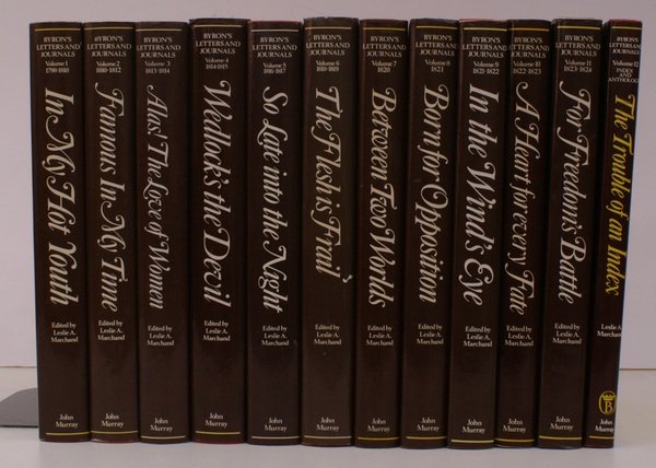 Byron's Letters and Journals 1798-1824. Edited by Leslie A Marchand. …