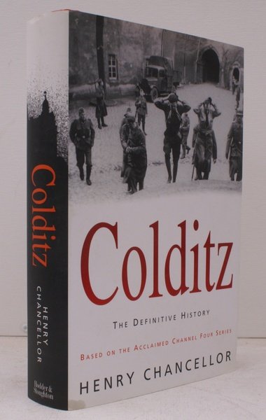 Colditz. The Definitive History. NEAR FINE COPY IN UNCLIPPED DUSTWRAPPER