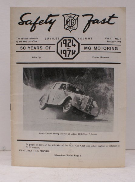 Safety Fast. The Official Chronicle of the MG Car Club. …