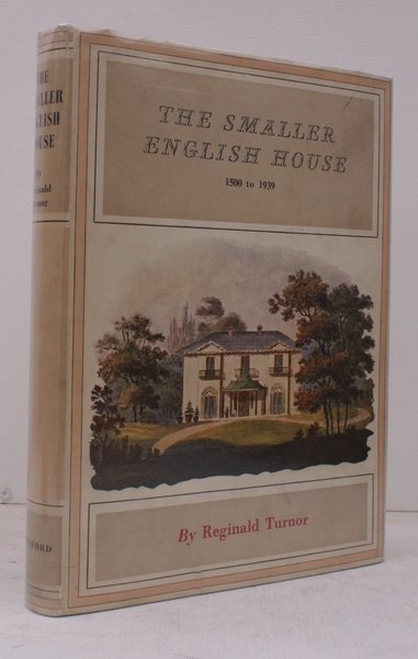 The Smaller English House 1500-1939. NEAR FINE COPY IN UNCLIPPED …