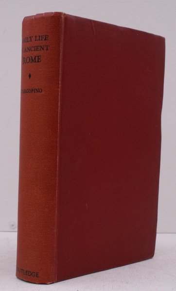 Daily Life in Ancient Rome. The People and the City …