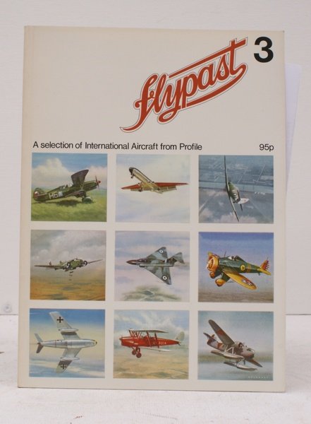 Flypast 3. A Selection of International Aircraft from Profile. NEAR …