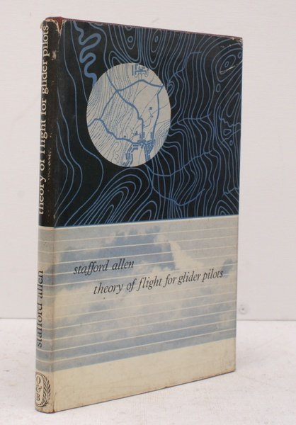 Theory of Flight for Glider Pilots. NEAR FINE COPY IN …