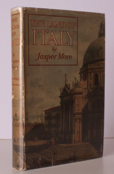 The Land of Italy. BRIGHT COPY IN UNCLIPPED DUSTWRAPPER