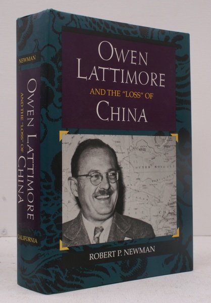 Owen Lattimore and the 'Loss' of China.