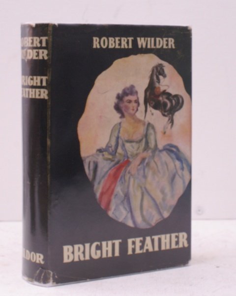 Bright Feather [First UK Edition]. BRIGHT, CLEAN COPY IN UNCLIPPED …