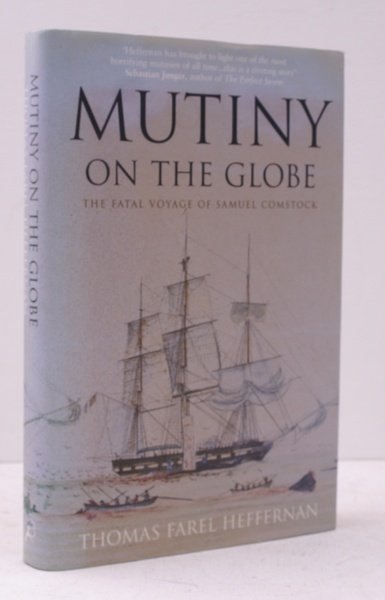 Mutiny on the Globe. The Fatal Voyage of Samuel Comstock. …