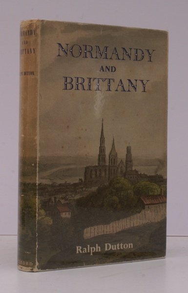 Normandy and Brittany. BRIGHT, CLEAN COPY IN UNCLIPPED DUSTWRAPPER