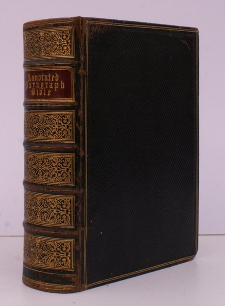 The Annotated Paragraph Bible: containing the Old and New Testaments, …