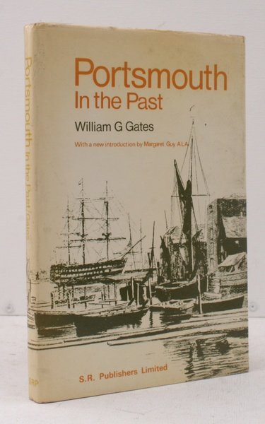 Portsmouth in the Past. With a new Introduction by Margaret …