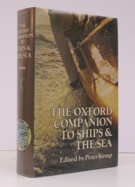 The Oxford Companion to Ships and the Sea. NEAR FINE …