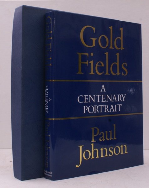 Consolidated Gold Fields. A Centenary Portrait. FINE COPY IN DUSTWRAPPER …