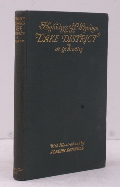 Highways and Byways in the Lake District. With Illustrations by …