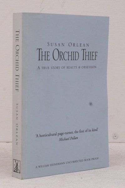 The Orchid Thief. [A True Story of Beauty and Obsession]. …