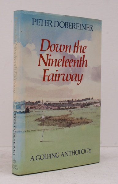Down the Nineteenth Fairway. Illustrated by Tim Havers. NEAR FINE …