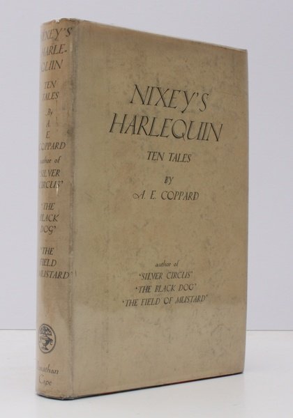 Nixey's Harlequin. Tales. NEAR FINE COPY IN UNCLIPPED DUSTWRAPPER