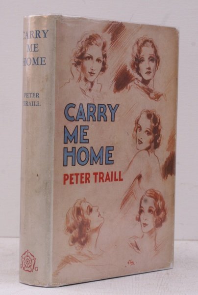 Carry Me Home. NEAR FINE COPY IN UNCLIPPED DUSTWRAPPER