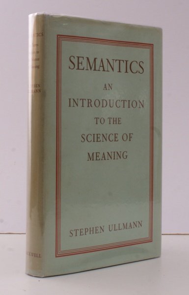 Semantics. An Introduction to the Science of Meaning. NEAR FINE …