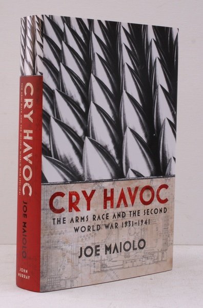Cry Havoc. The Arms Race and the Second World War, …