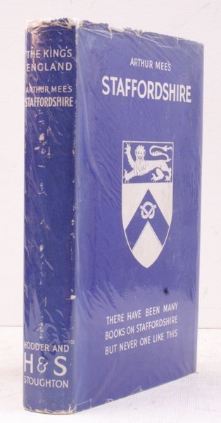 The King's England. Staffordshire. Beauty and the Black Country. [Fourth …