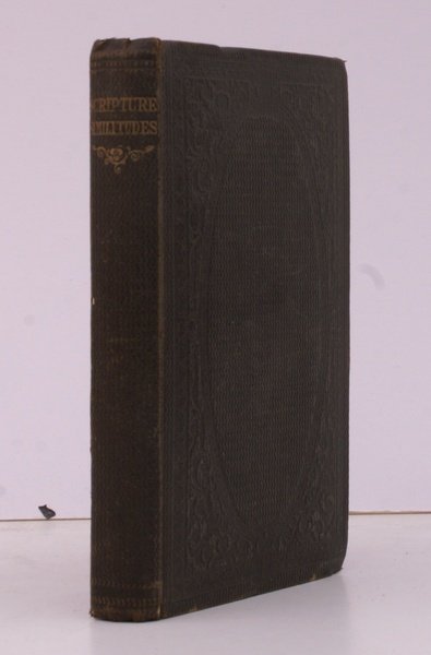 Similitudes used in Holy Scripture. IN PUBLISHER'S CLOTH