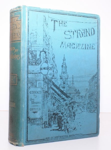 The Strand Magazine. Vol. XVI. July to December 1898. [THIS …