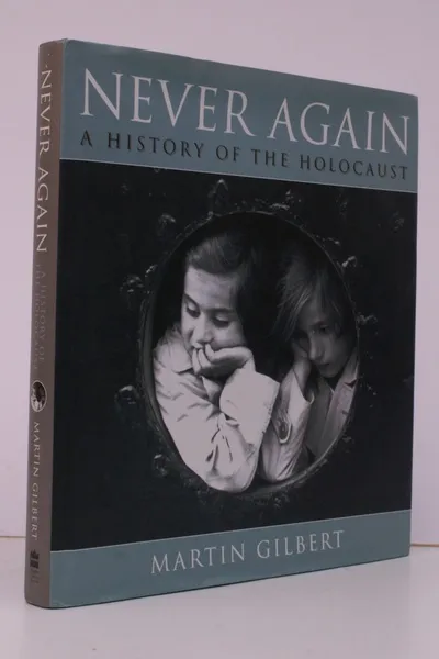 Never Again. A History of the Holocaust. FINE SIGNED PRESENTATION …