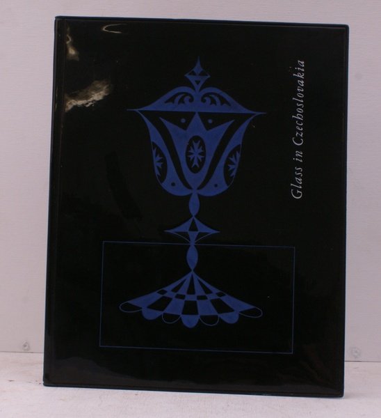 Glass in Czechoslovakia. [Published to accompany the Universal and International …