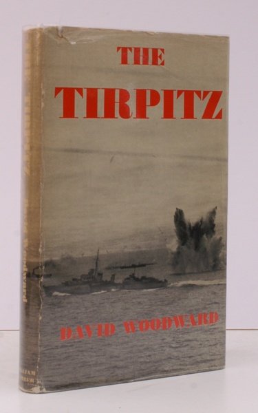 The Tirpitz. The Story, including the Destruction of the 'Scharnhorst', …