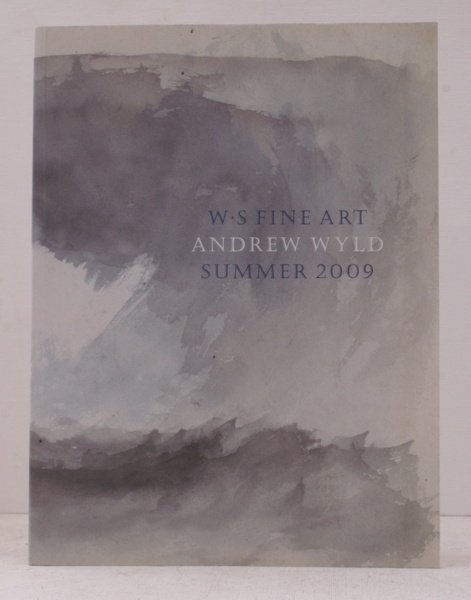 Summer 2009. . ine Art. Andrew Wyld. Summer 2009. FINE …