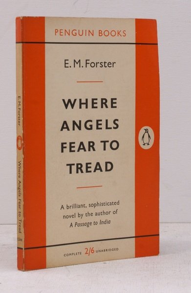 Where Angels fear to tread. THE AUTHOR'S FIRST NOVEL IN …