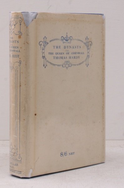 The Dynasts. An Epic-Drama of the War with Napoleon. And …