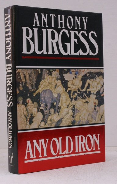 Any Old Iron. NEAR FINE COPY IN DUSTWRAPPER