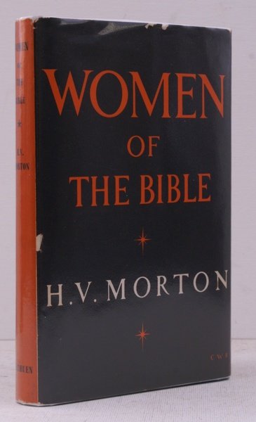 Women of the Bible. IN UNCLIPPED DUSTWRAPPER