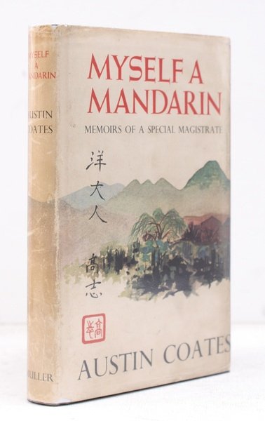 Myself a Mandarin. NEAR FINE COPY IN UNCLIPPED DUSTWRAPPER