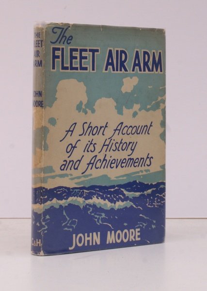 The Fleet Air Arm. A Short Account of its History …