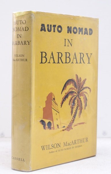 Auto Nomad in Barbary. IN UNCLIPPED DUSTWRAPPER