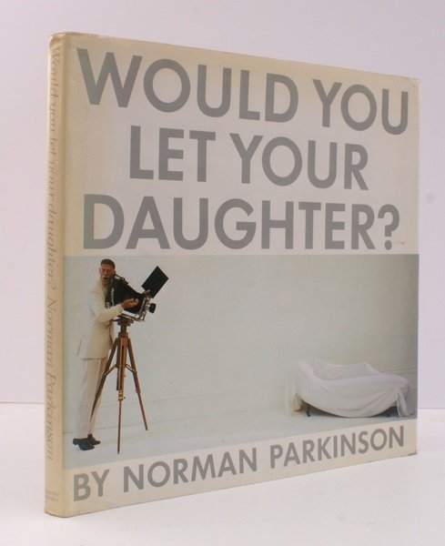 Would you let your Daughter?. IN UNCLIPPED DUSTWRAPPER