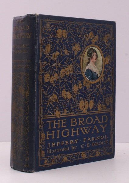 The Broad Highway. A Romance of Kent. With Illustrations by …