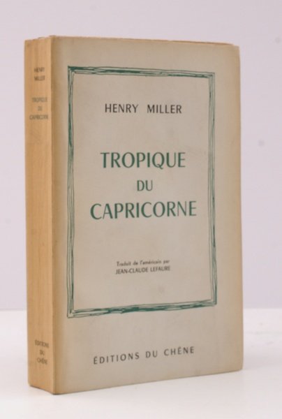 Tropique du Capricorne. Traduit de l'Americaine par Jean-Claude Lefaure. NEAR …