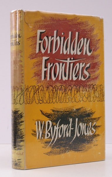 Forbidden Frontiers. IN UNCLIPPED DUSTWRAPPER