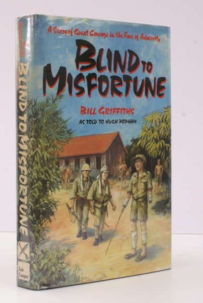 Blind to Misfortune. A Story of Great Courage in the …