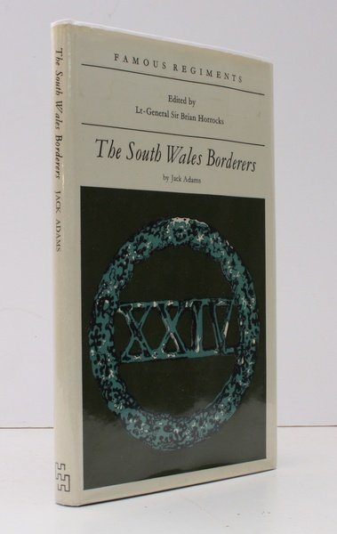 Famous Regiments. The South Wales Borderers. (The 24th Regiment of …