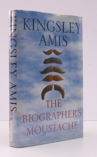 The Biographer's Moustache. NEAR FINE COPY IN DUSTWRAPPER