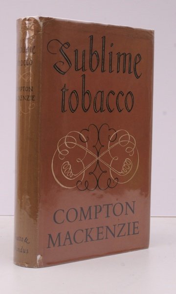 Sublime Tobacco. NEAR FINE COPY IN UNCLIPPED DUSTWRAPPER