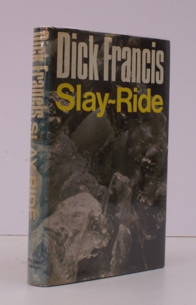 Slay-Ride. NEAR FINE COPY IN UNCLIPPED DUSTWRAPPER