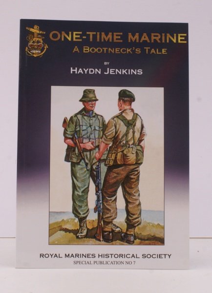 One Time Marine. (A Bootneck's Tale).
