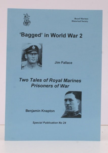 Bagged in World War 2. Two Tales of Royal Marines …
