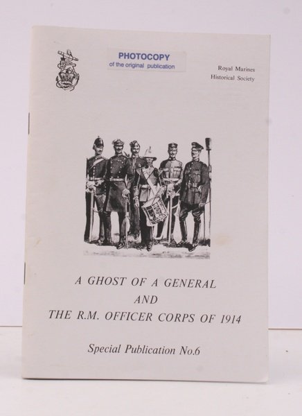 A Ghost of a General. Royal Marine General Officers and …