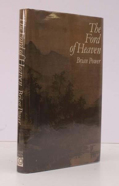 The Ford of Heaven. NEAR FINE COPY IN UNCLIPPED DUSTWRAPPER